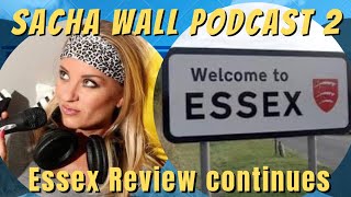 ESSEX SAGA continues SACHA WALL part 2 [upl. by Laith]