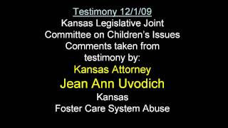 Kansas Attorney Comments on CPSFoster Care Abuse Dec 1 2009 [upl. by Dabney]