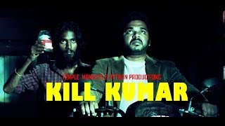 Kill Kumar  Official Trailer  Temple Monkeys [upl. by Sallyann]