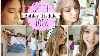 Get the Look  ASHLEY TISDALE  Star Style 21 [upl. by Darahs]