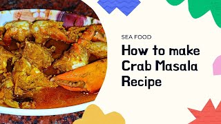 How to make Crab Masala Recipe  Seafood  Easy amp Quick Recipe  Mouthwatering Traditional Bengali [upl. by Enimrac]