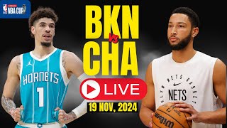 🔴LIVE  Brooklyn Nets Vs Charlotte Hornets Full Game  NBA Live  NOV 19 2024  Live Score [upl. by Field]