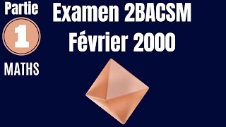 Correction Examen 2000 2BACSM MATHS partie1 [upl. by Mika]