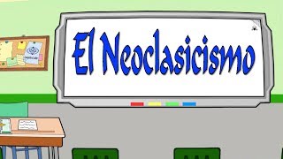 El Neoclasicismo literario [upl. by Ecirahc257]