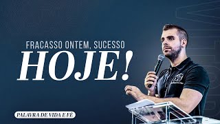 Fracasso ontem sucesso hoje  Palavra de Vida e Fé vitorribeiro [upl. by Benge980]