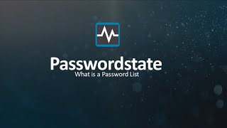 Password List Explained Passwordstateshort [upl. by Kahcztiy]