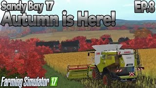 Sandy Bay 17  Farming Simulator 17  Ep8 with Wheel Cam amp Seasons [upl. by Agee766]