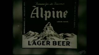 Alpine Lager Beer Commercial 1960s quotAristrocrat of Alesquot Nova Scotia [upl. by Ynoffit]