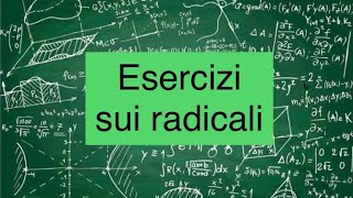 Videolezione di algebra  Esercizi svolti sui radicali [upl. by Chrysler]