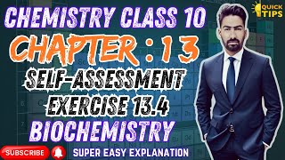 Self Assessment Exercise 134  Self Assessment 134  class 10 chapter 13 Biochemistry  Part 2 [upl. by Heurlin]