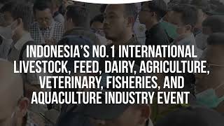 Indo Livestock 2024 Expo amp Forum 17  19 JULY 2024 at Jakarta Convention CenterJakarta Indonesia [upl. by Savihc]