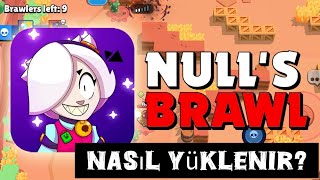 Nulls Brawl Nasıl İndirilir [upl. by Sudnor65]