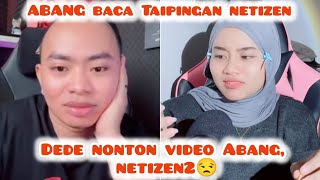 REACTION DEDE LIAT VIDEO ABANG EMANG BENAR2 YA NETIZEN BATUU [upl. by Teeter]