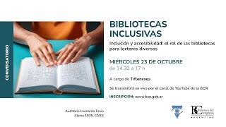 Conversatorio quotBibliotecas Inclusivasquot [upl. by Llessur984]