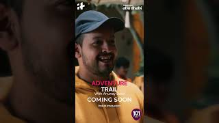 Promo 2  The Adventure Trail ft Anunay Sood  101 Abu Dhabi Dos  Indiatimes [upl. by Ahcire]