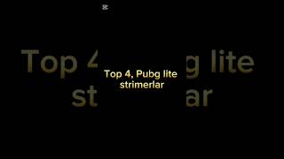 TOP 4 PUBG LITE STRIMERLAR ✅ mobilelite pubgmobilelite pubglite litepubgm [upl. by Assiled]