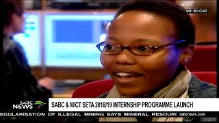 SABC amp MICT SETA 201819 internship programme launch [upl. by Floria6]