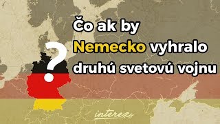 Ako by vyzeral svet keby nacistické Nemecko vyhralo vojnu [upl. by Walls]