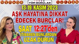 1319 KASIM NURAY SAYARI BURÇ YORUMU AŞK HAYATINA DİKKAT EDECEK BURÇLAR 1227i İTİBARİ BUNA DİKKAT [upl. by Ynotna610]