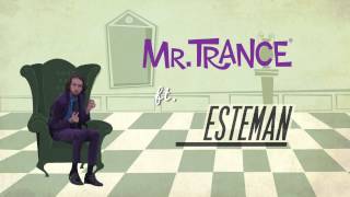 Mr Trance  Esteman Teaser [upl. by Foley446]