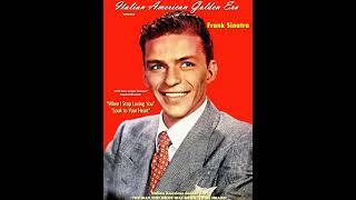 FRANK SINATRA  When I Stop Loving You amp Look To Your Heart 1953 Promotional Recordings [upl. by Ledif157]