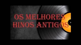 OS MELHORES LOUVORES ANTIGOS [upl. by Cone]