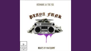 Its A Playa Thang feat Tre Six [upl. by Tawsha307]