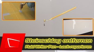 Steinschlag selbst reparieren  Lack Steinschlag auf Auto entfernen  Fluid Writer Paint Pen [upl. by Yadnus]