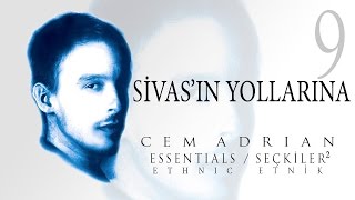 Cem Adrian  Sivasın Yollarına Official Audio [upl. by Yllas523]