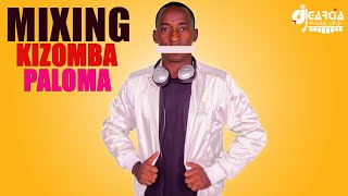 Mix Kizomba  Paloma  by Dj Garcia Marvin 2022 [upl. by Shoifet]