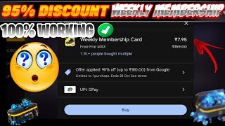 Weekly Membership Only 7rs Tricks ✅ 95 Discount Weekly Membership in Free Fire [upl. by Dorita]