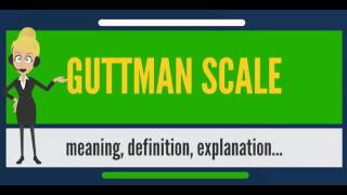 What is GUTTMAN SCALE What does GUTTMAN SCALE mean GUTTMAN SCALE meaning amp explanation [upl. by Ark]