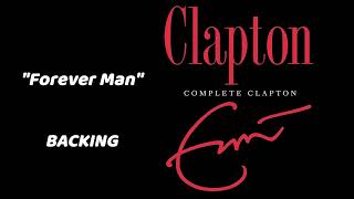 Backing Eric Clapton  Forever Man [upl. by Ttehr]