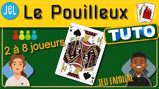 TUTO Tutoriel jeu de cartes quotLe Pouilleuxquot Règles du jeu Jeux amp Logique [upl. by Aisaim]