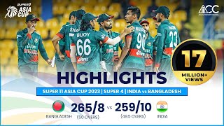 Super11 Asia Cup 2023  Super 4  India vs Bangladesh  Highlights [upl. by Reiter]