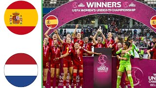 Spain vs Netherlands  Highlights  U19 Womens European Championship Final 27072024 [upl. by Ramed823]