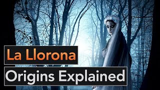 Legend Of La Llorona Origins Explained [upl. by Viddah]