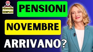 🟨 PENSIONI DI NOVEMBRE DATE E NOVITA❗️ QUANDO ARRIVANO❓ SCOPRIAMOLO INSIEME❗️ [upl. by Snej]