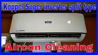 Koppel Super Inverter Wall mounted split type  Aircon cleaning [upl. by Jeanelle]