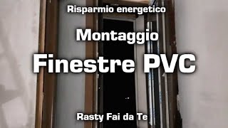 Finestre PVC Fai da Te [upl. by Pasahow]