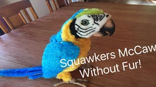 Squawkers McCaw FurReal Parrot Without Fur [upl. by Imailiv]