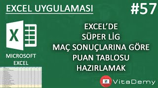 Excelde Süper Lig Maç Sonuçlarına Göre Puan Tablosu Hazırlamak  Excel Uygulamaları 57 [upl. by Louis594]