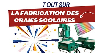 TOUT SUR LA FORMATION SUR LA FABRICATION DES CRAIES SCOLAIRE [upl. by Genevieve553]