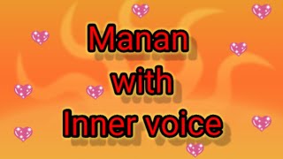 Manan with Inner voice is live [upl. by Spratt]