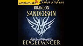 The Stormlight Archive Edgedancer by Brandon Sanderson GraphicAudio Sample [upl. by Assiruam907]