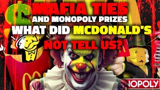 Mafia Ties amp Monopoly Prizes What Did McDonalds Not Tell Us [upl. by Adrea]