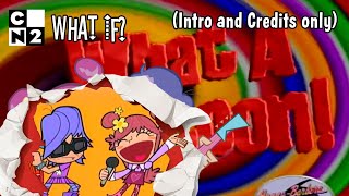 CNTwo  HHPAY Pilot Episode What A Cartoon style Redux Intro and Credits [upl. by Cressy]