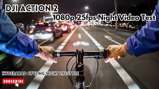 DJI ACTION 2 Night Video Test  1080p 25fps djiaction2 hyderabad traffic [upl. by Audres401]