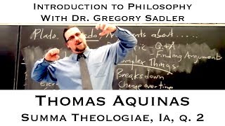 Thomas Aquinas Summa Theologiae Prima Pars question 2  Introduction to Philosophy [upl. by Sharai]