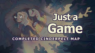 Just a Game  Completed Cinderpelt MAP [upl. by Adnama]